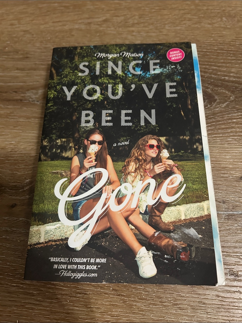 Since You've Been Gone by - Paperback - Morgan Matson